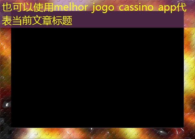 melhor jogo cassino app melhor jogo cassino app