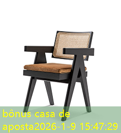 bônus casa de aposta